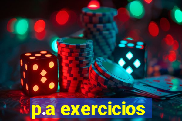p.a exercicios