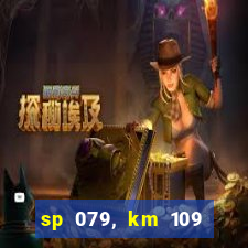 sp 079, km 109 metros 800