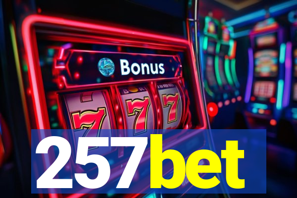 257bet