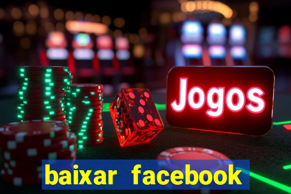 baixar facebook lite baixaki