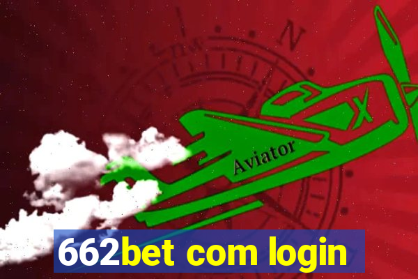 662bet com login