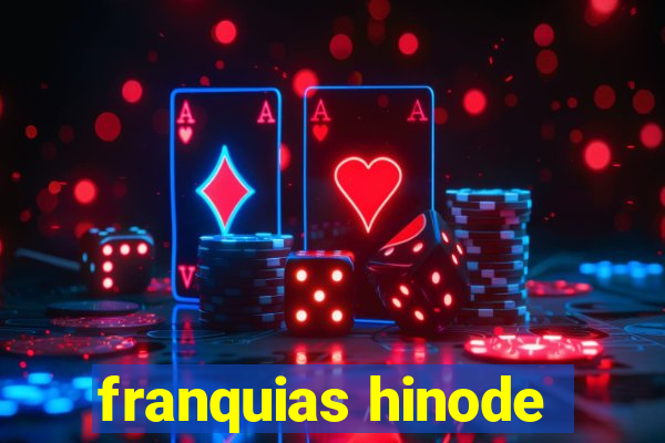 franquias hinode
