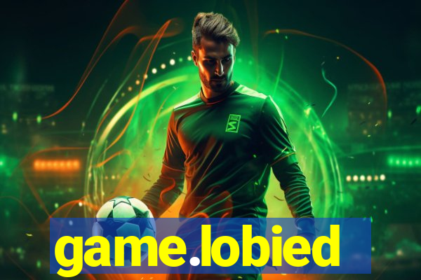 game.lobied
