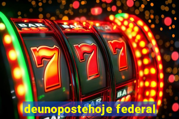deunopostehoje federal