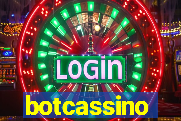 botcassino