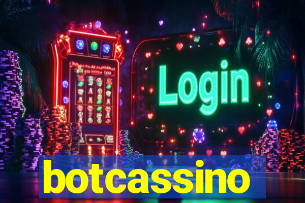 botcassino