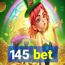 145 bet