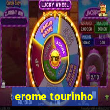 erome tourinho