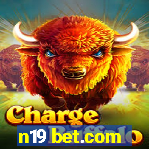 n19 bet.com