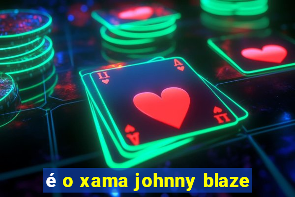 é o xama johnny blaze