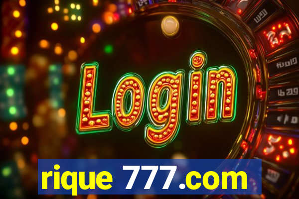 rique 777.com