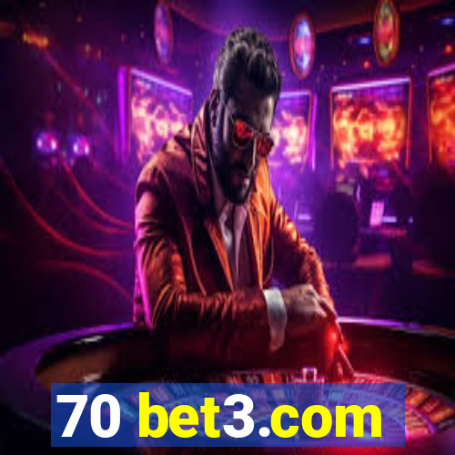 70 bet3.com