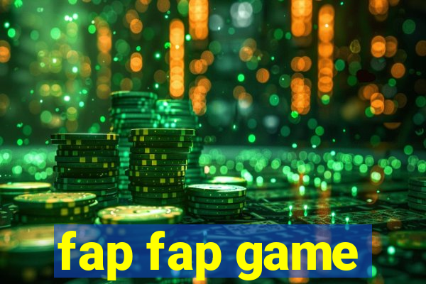 fap fap game