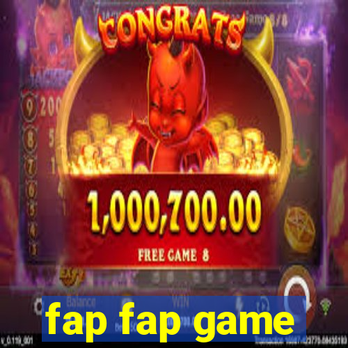 fap fap game