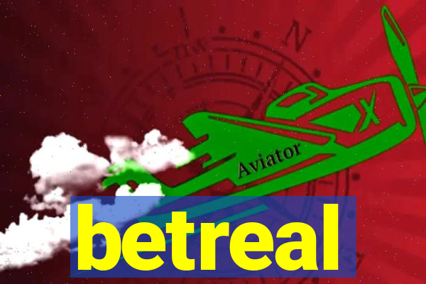 betreal