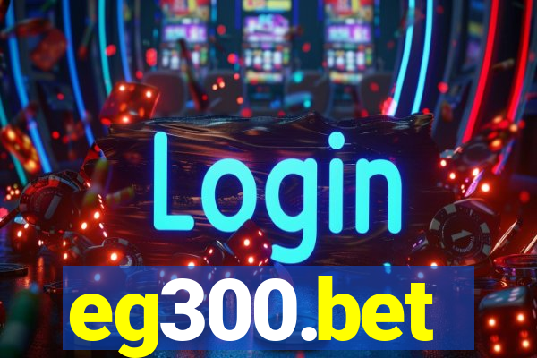 eg300.bet