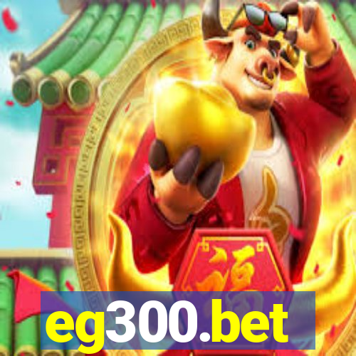 eg300.bet