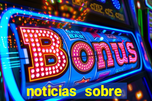 noticias sobre jogos de futebol