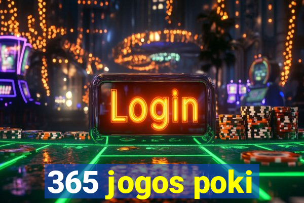 365 jogos poki
