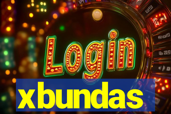xbundas