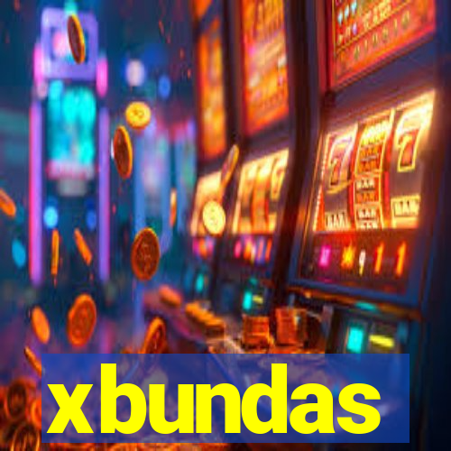 xbundas