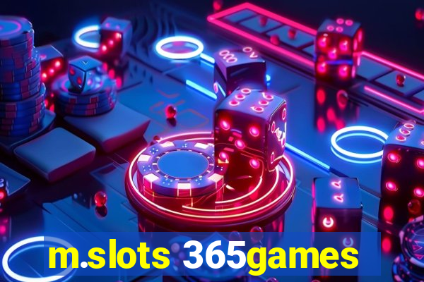 m.slots 365games