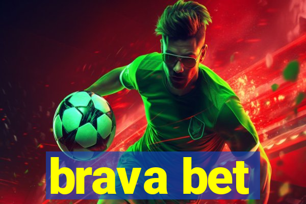 brava bet