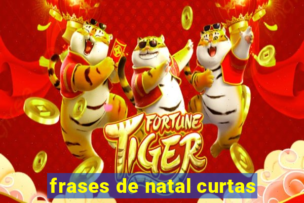 frases de natal curtas