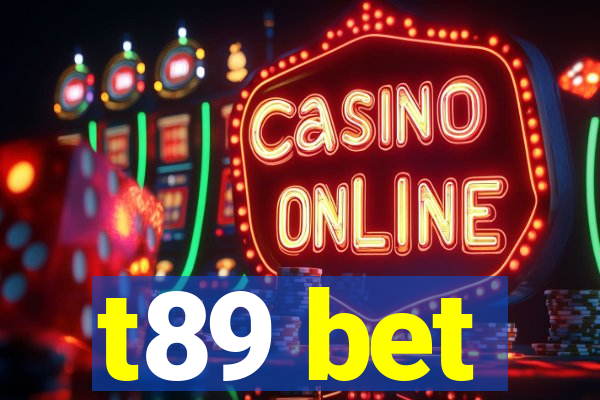 t89 bet