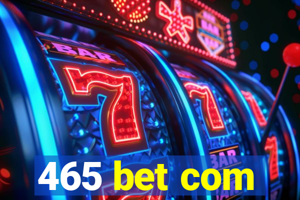 465 bet com