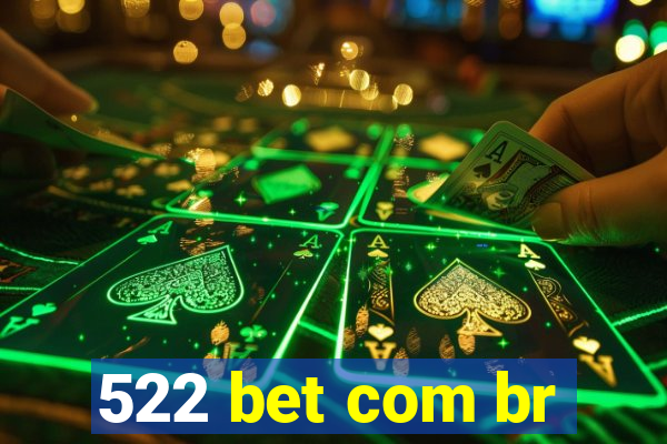 522 bet com br