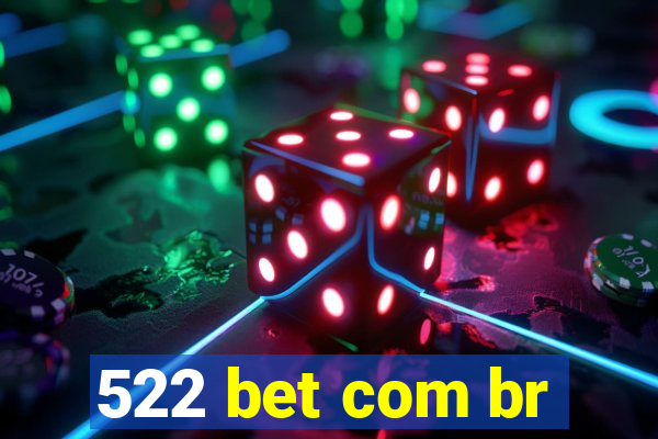 522 bet com br