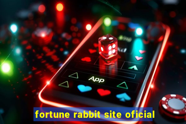 fortune rabbit site oficial