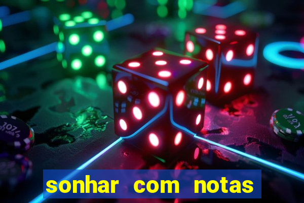 sonhar com notas de 20 reais