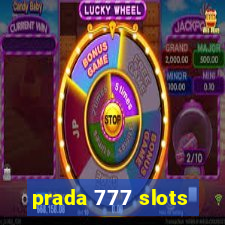 prada 777 slots