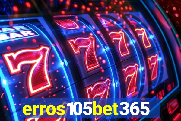 erros105bet365