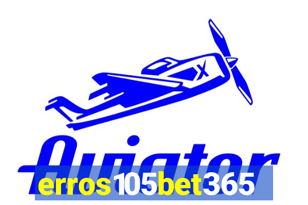 erros105bet365