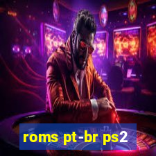 roms pt-br ps2