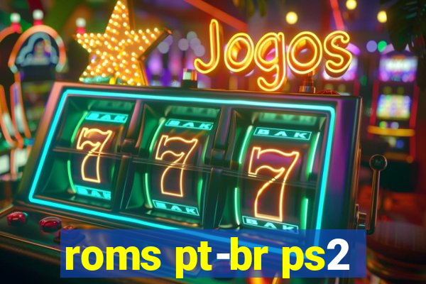 roms pt-br ps2