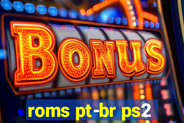 roms pt-br ps2