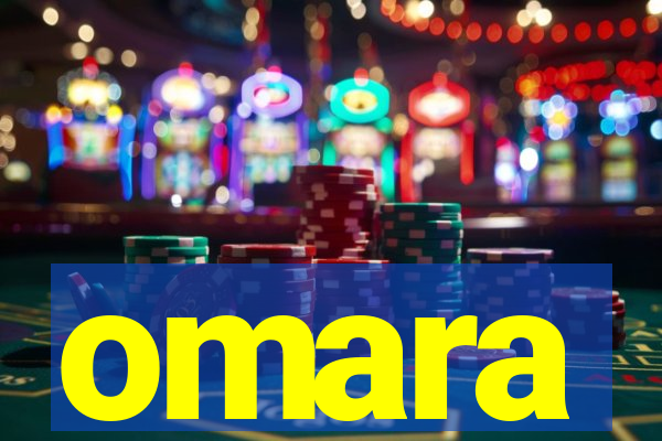 omara