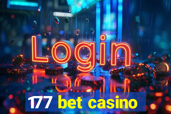 177 bet casino