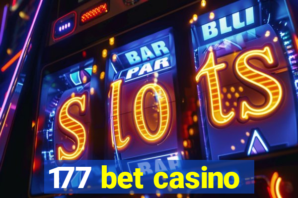 177 bet casino