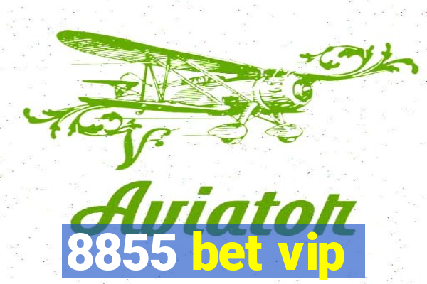 8855 bet vip