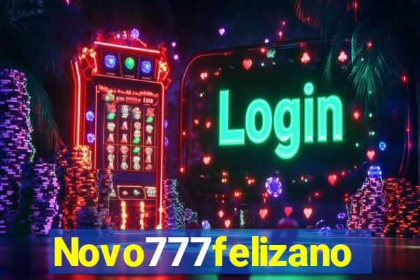 Novo777felizano