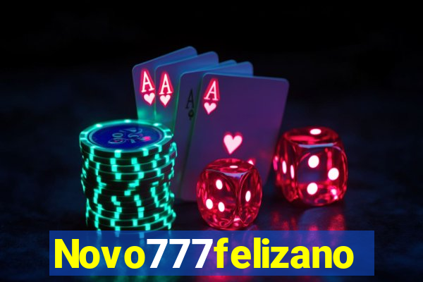 Novo777felizano