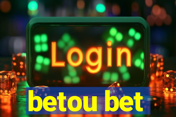 betou bet