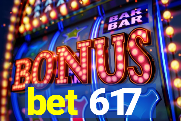 bet 617