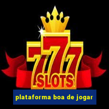 plataforma boa de jogar
