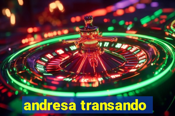 andresa transando